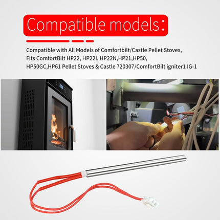 720307 Pellet Stove Igniter Compatible with All Models of Comfortbilt/Castle Stoves, Replacement Parts Fits Model HP22, HP22I, HP22N,HP21,HP50,HP50GC,HP61,1 IG-1 -