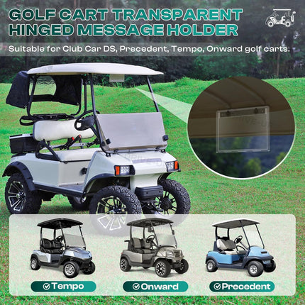 Golf Cart Transparent Hinged Message Holder for Club Car Models -