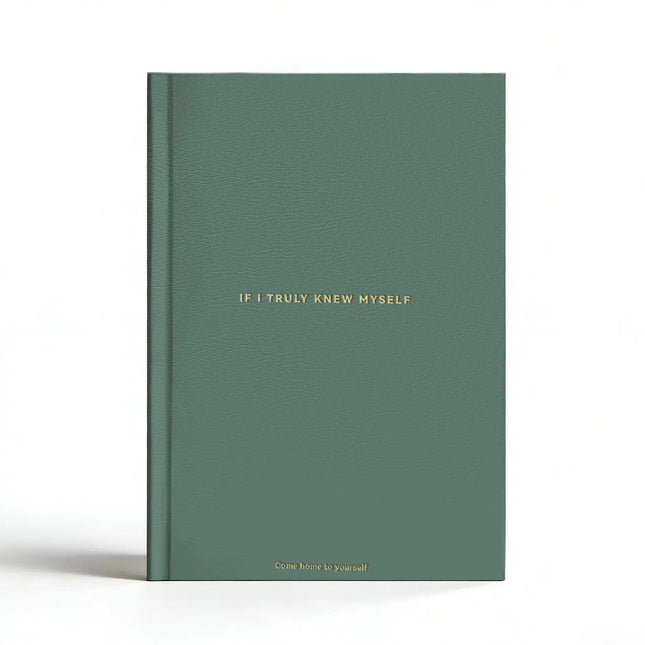 Green If I Truly Knew Myself Guided Self-Discovery Journal